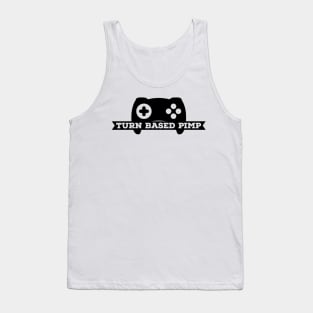 Turn Based Pimp Tank Top